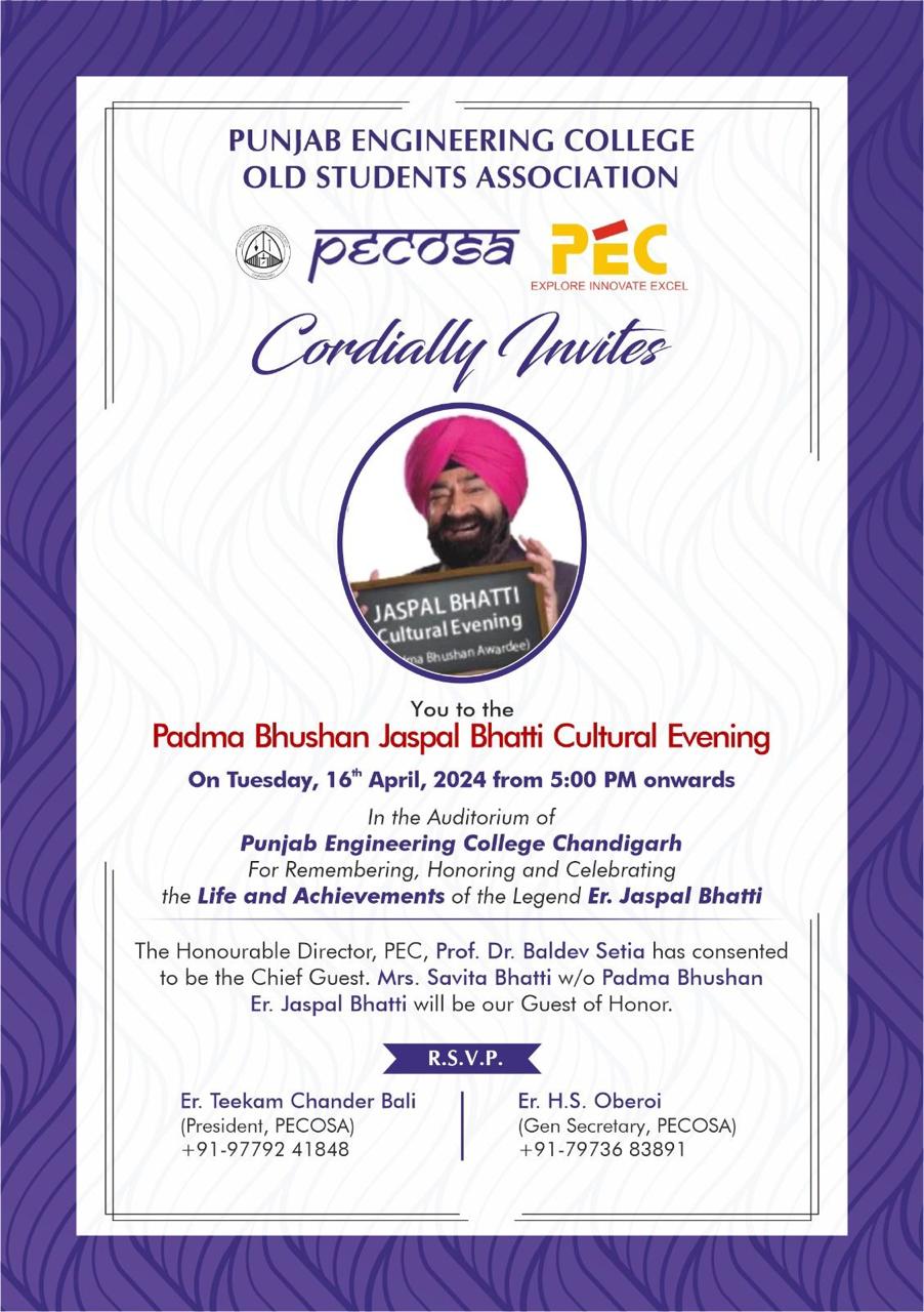 Padma Bhushan Er. Jaspal Bhatti Cultural Evening to be held at PEC tomorrow, on 16th April, 2024